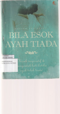 BILA ESOK AYAH TIADA