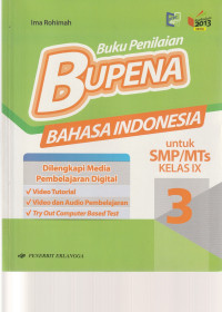 Image of BUKU PENILAIAN BUPENA , BAHASA INDONESIA UNTUK KELASA IX