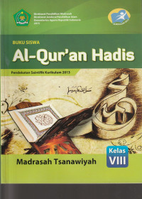 Image of BUKU SISWA ALQUR'AN HADIS, UNTUK KELAS VIII