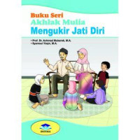 Image of BUKU SERI AKHLAK MULIA MENGUKIR JATI DIRI ( FIKSI )