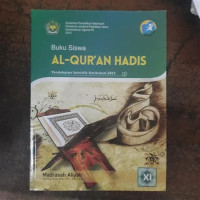 Image of BUKU SISWA AL-QUR'AN HADIS UNTUK KELAS XI, PENGARANG MUKAROM FAISAL ROSIDIN