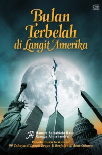 Image of BULAN TERBELAH DI LANGIT AMERIKA ( FIKSI )