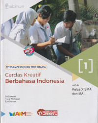 Image of CERDAS KREATIF BERBAHASA INDONESIA, UNTUK KELAS X ( TEKS )