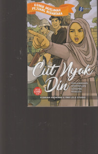 Image of CUT NYAK DIN , PERLAWANAN PEREMPUAN SERAMBI MEKAH ( KOMIK )