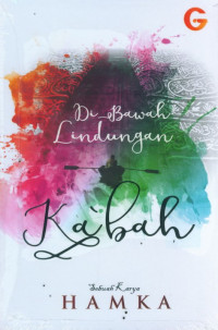 Image of DI BAWAH LINDUNGAN KA'BAH ( FIKSI )