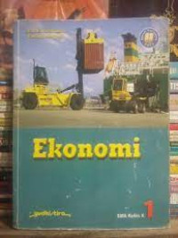 Image of EKONOMI, UNTUK KELAS X , KURIKULUM 2013 , PENGARANG ERICK WICAKSONO