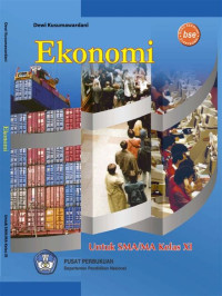 Image of EKONOMI, UNTUK KELAS XI, PENGARANG DEWI KUSUMAWARDANI