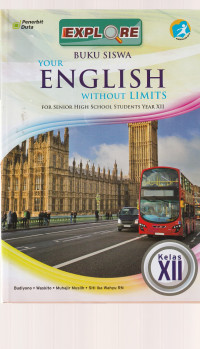 Image of EKSPLORE BUKU SISWA ENGLISH, UNTUK KELAS XII (TEKS )