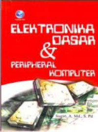 Image of ELEKRONIKA DASAR & PERIPHERBAL KOMPUTER