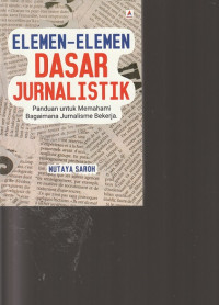 Image of ELEMEN - ELEMEN DASAR JURNALISTIK