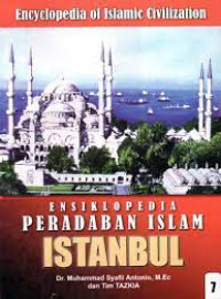 Image of ENSIKLOPEDIA PERADABAN ISLAM ISTAMBUL JILID 7