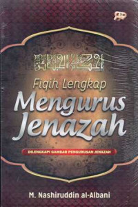 Image of FIKIH LENGKAP MENGURUS JENAZAH