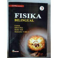 Image of FISIKA BILINGUAL, UNTUK KELAS XII PENGARANG SUNARDI