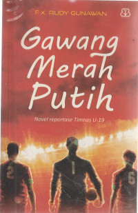 Image of GAWANG MERAH PUTIH ( FIKSI )