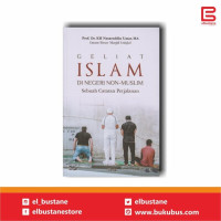 Image of GELIAT ISLAM , DI NEGERI NON MUSLIM, SEBUAH CATATAN PERJALANAN