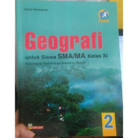 Image of GEOGRAFI , PEMINATAN ILMU - ILMU SOSIAL , PENGARANG GATOT HARMANTO , UNTUK KELAS XI