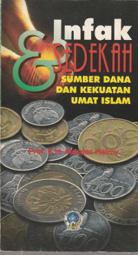 Image of INFAK & SEDEKAH , SUMBER DANA DAN KEKUATAN UMAT ISLAM