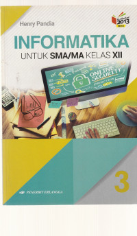 Image of INFORMATIKA, UNTUK KELAS XII ( TEKS )