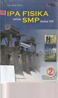 Image of IPA FISIKA UNTUK SMP, UNTUK KELAS VIII