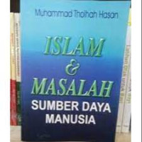 Image of ISLAM & MASALAH SUMBER DAYA MANUSIA