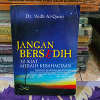 Image of JANGAN BERSEDIH , 30 KIAT MERAIH KEBAHAGIAAN