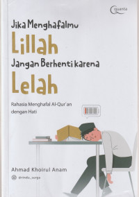 Image of JIKA MENGHAFALMU LILLAH JANGAN BERHENTI KARENA LELAH