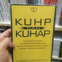 Image of K U H P DAN K U H P, DILENGKAPI YURISPRUDENSI MAHKAMAH AGUNG DAN HOGE RAAD
