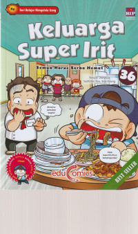 Image of KELUARGA SUPER IRIT,  SEMUA HARUS SERBA HEMAT,   EDISI 36      ( KOMIK )