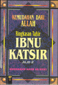 Image of KEMUDAHAN ALLAH , RINGKASAN TAFSIR IBNU KATSIR JILID 2