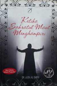 Image of KETIKA SAKARATUL MAUT MENGHAMPIRI