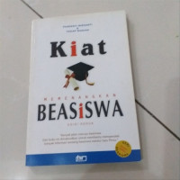 Image of KIAT MEMENANGKAN BEASISWA , EDISI KE DUA