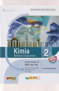 Image of KIMIA BERBASIS EKSPERIMEN, UNTUK KELAS XI ( TEKS )