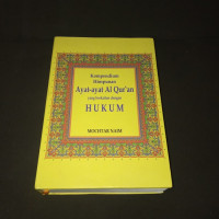 Image of KOMPENDIUM HIMPUNAN AYAT - AYAT AL QUR'AN YANG BERKAITAN DENGAN HUKUM