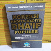 Image of KOREKSI HADITS - HADITS DHA'IF POPULER