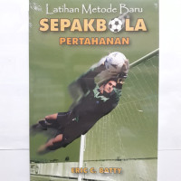 Image of LATIHAN METODE BARU SEPAK BOLA PERTAHANAN