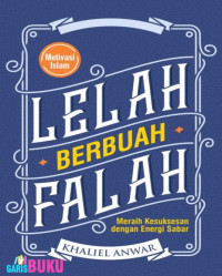 Image of LELAH BERBUAH FALAH