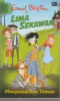 Image of LIMA SEKAWAN, MENYAMARKAN TEMAN ( NOVEL )