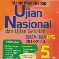 Image of MAHIR MENGHADAPI UJIAN NASIONAL DAN UJIAN SEKOLAH MA IPS 2013 / 2014