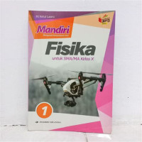 Image of MANDIRI MENGASAH KEMAMPUAN DIRI FISIKA, UNTUK KELAS X