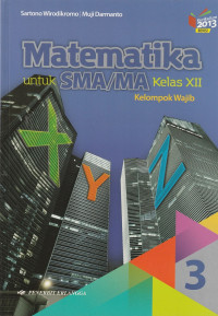 Image of MATEMATIKA, UNTUK KELAS XII ( TEKS ) KELOMPOK WAJIB