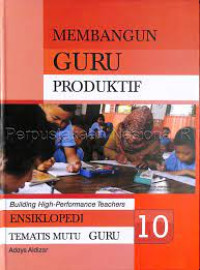 Image of MEMBANGUN GURU PRODUKTIF JILID 10