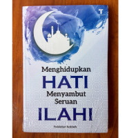 Image of MENGHIDUPKAN HATI , MENYAMBUT SERUAN ILAHI