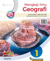 Image of MENGKAJI ILMU GEOGRAFI , UNTUK KELAS X