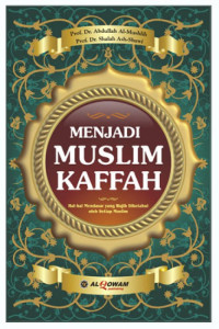 Image of MENJADI MUSLIM KAFFAH