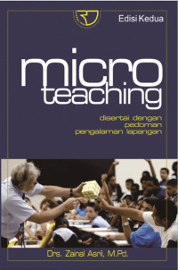 Image of MICRO TEACHING, DISERTAI DENGAN PEDOMAN PENGALAMAN LAPANGAN, EDISI KEDUA