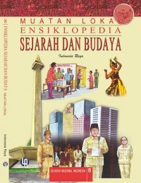 Image of MUATAN LOKAL ENSIKLOPEDIA , SEJARAH DAN BUDAYA INDONESIA RAYA JILID 8
