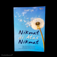Image of NIKMAT DI ATAS NIKMAT