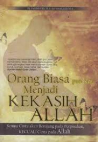 Image of ORANG BIASAPUN BISA MENJADI KEKASIH ALLAH