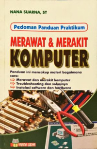 Image of PEDOMAN PANDUAN PRAKTIKUM MERAWAT & MERAKIT KOMPUTER