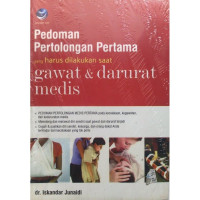 Image of PEDOMAN PERTOLONGAN PERTAMA YANG HARUS DILAKUKAN SAAT GAWAT & DARURAT MEDIS